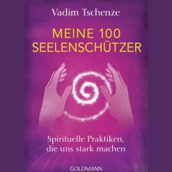 Waschbär Meine 100 Seelenschützer: Spirituelle Praktiken, die uns stark machen.