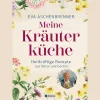 Waschbär Meine Kräuterküche. Heilkräftige Rezepte aus Natur und Garten. Outlet
