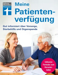 Waschbär Meine Patientenverfügung. Gut informiert über Vorsorge, Sterbehilfe und Organspende. New