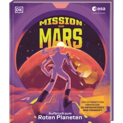 Waschbär Mission zum Mars: Aufbruch zum Roten Planeten. Eine spektakuläre Raumfahrtmission in Kooperation mit der ESA. Interaktives Buch. Für Kinder ab 8 Jahren. Online