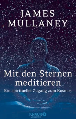 Waschbär Mit den Sternen meditieren. Ein spiritueller Zugang zum Kosmos.