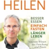 Waschbär Mit Ernährung heilen. Besser essen, einfach fasten, länger leben. Neuestes Wissen aus Forschung und Praxis. Clearance