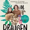 Waschbär Mittendrin im Draußen. Pilze, Pflanzen und Tiere direkt vor der Haustür - eine Entdeckungsreise. Best