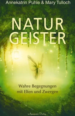 Waschbär Naturgeister - Wahre Begegnungen mit Elfen und Zwergen