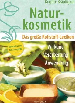 Waschbär Naturkosmetik. Das große Rohstoff-Lexikon. Sale