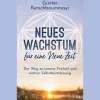 Waschbär Neues Wachstum für eine Neue Zeit: Der Weg zu innerer Freiheit und wahrer Selbstbestimmung. New