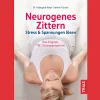 Waschbär Neurogenes Zittern: Stress & Spannungen lösen. Das Original-TRE-Übungsprogramm. Clearance