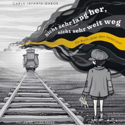 Waschbär Nicht sehr lang her, nicht sehr weit weg. Ein Buch über den Holocaust. Outlet