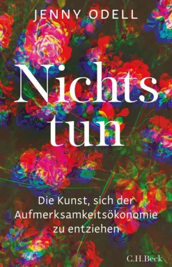 Waschbär Nichts tun. Die Kunst, sich der Aufmerksamkeitsökonomie zu entziehen. Best