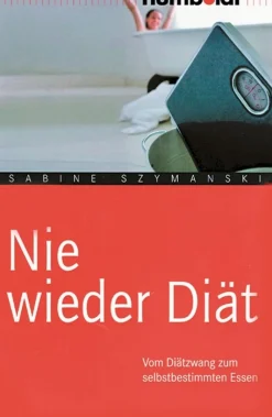 Waschbär Nie wieder Diät - Vom Diätzwang zum selbstbestimmten Essen Outlet