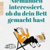 Waschbär Niemanden interessiert, ob du dein Bett gemacht hast. Ultimative Haushaltstipps für Bequeme. Clearance