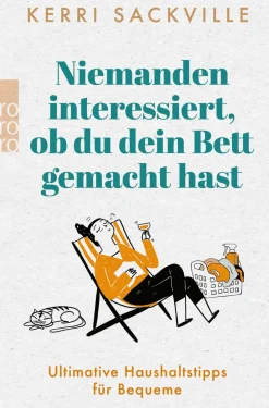 Waschbär Niemanden interessiert, ob du dein Bett gemacht hast. Ultimative Haushaltstipps für Bequeme. Clearance