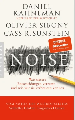 Waschbär Noise. Was unsere Entscheidungen verzerrt.