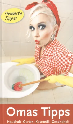 Waschbär Omas Tipps - Haushalt, Garten, Kosmetik, Gesundheit. Sale