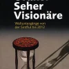 Waschbär Orakel Seher Visionäre. Weltuntergänge von Sintflut bis 2012. Sale