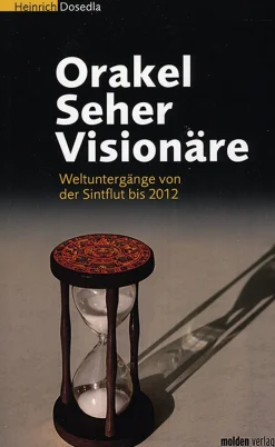 Waschbär Orakel Seher Visionäre. Weltuntergänge von Sintflut bis 2012. Sale