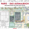 Waschbär Paris. Das Ausmalbuch. Eine Reise durch die Stadt der Lichter. Best