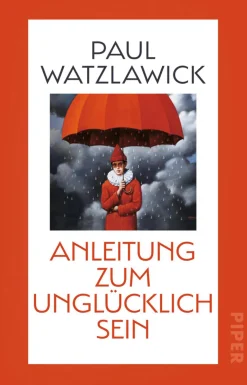 Waschbär Paul Watzlawick. Anleitung zum Unglücklichsein.