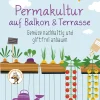 Waschbär Permakultur auf Balkon und Terrasse. Gemüse nachhaltig und giftfrei anbauen. Discount