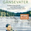 Waschbär Plötzlich Gänsevater - Sieben Graugänse und die Entdeckung einer faszinierenden Welt Online