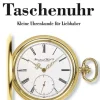 Waschbär Porträt einer Taschenuhr. Kleine Uhrenkunde für Liebhaber. Online