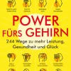 Waschbär Power fürs Gehirn. 244 Wege zu mehr Leistung, Gesundheit und Glück. New