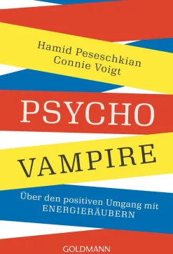 Waschbär Psychovampire. Über den positiven Umgang mit Energieräubern. New