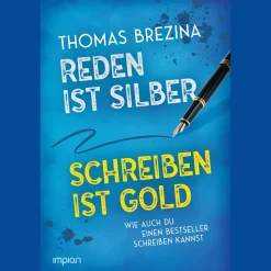Waschbär Reden ist Silber, Schreiben ist Gold. Wie auch du einen Bestseller schreiben kannst. Outlet