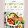 Waschbär Richtig essen bei Fettleber: Wie Sie das lebenswichtige Organ mit der optimalen Ernährung natürlich entgiften und stärken. Über 100 einfache Rezepte. Mit Leberfasten zu Gesundheit und Wohlbefinden. Online
