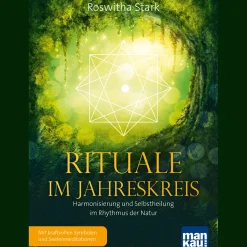 Waschbär Rituale im Jahreskreis. Harmonisierung und Selbstheilung im Rhythmus der Natur: Mit kraftvollen Symbolen und Seelenmeditationen. Outlet
