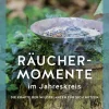 Waschbär Räuchermomente im Jahreskreis. Die Kräfte der Wildpflanzen für sich nutzen. Discount