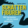 Waschbär Schattenfiguren. 100 Tiermotive mit der Hand gezaubert. Best