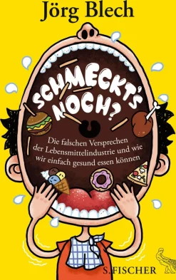 Waschbär Schmeckt´s noch? - Die falschen Versprechen der Lebensmittelindustrie und wie wir einfach gesund essen können Discount