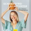 Waschbär Schmerzfrei bei Arthrose. Das 4-Wochen-Ernährungsprogramm. Online