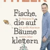 Waschbär Sebastian Fitzek. Fische, die auf Bäume klettern. Ein Kompass für das große Abenteuer namens Leben. Hot