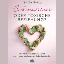 Waschbär Seelenpartner oder toxische Beziehung?: Wie hochsensible Menschen emotionale Klarheit und Sicherheit finden. Best