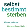 Waschbär Selbstbestimmt sterben. Was es bedeutet. Was uns daran hindert. Wie wir es erreichen können.
