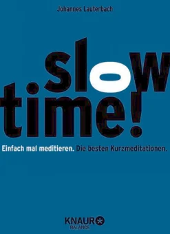 Waschbär Slowtime! - Die besten Kurzmeditationen Sale