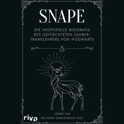 Waschbär Snape. Die inoffizielle Biografie des gefürchteten Zaubertranklehrers von Hogwarts. Online