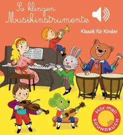 Waschbär So klingen Musikinstrumente. Klassik für Kinder (Soundbuch). Clearance