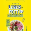 Waschbär So kriegt die Leber ihr Fett weg!: Kochbuch - Über 100 Vital-Rezepte. Sale