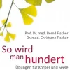 Waschbär So wird man hundert - Übungen für Körper und Seele. Outlet