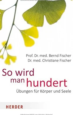 Waschbär So wird man hundert - Übungen für Körper und Seele. Outlet