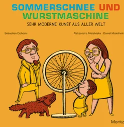 Waschbär Sommerschnee und Wurstmaschine. Sehr moderne Kunst aus aller Welt.