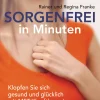 Waschbär Sorgenfrei in Minuten. Klopfen Sie sich gesund und glücklich mit MET-Klopftherapie. Online