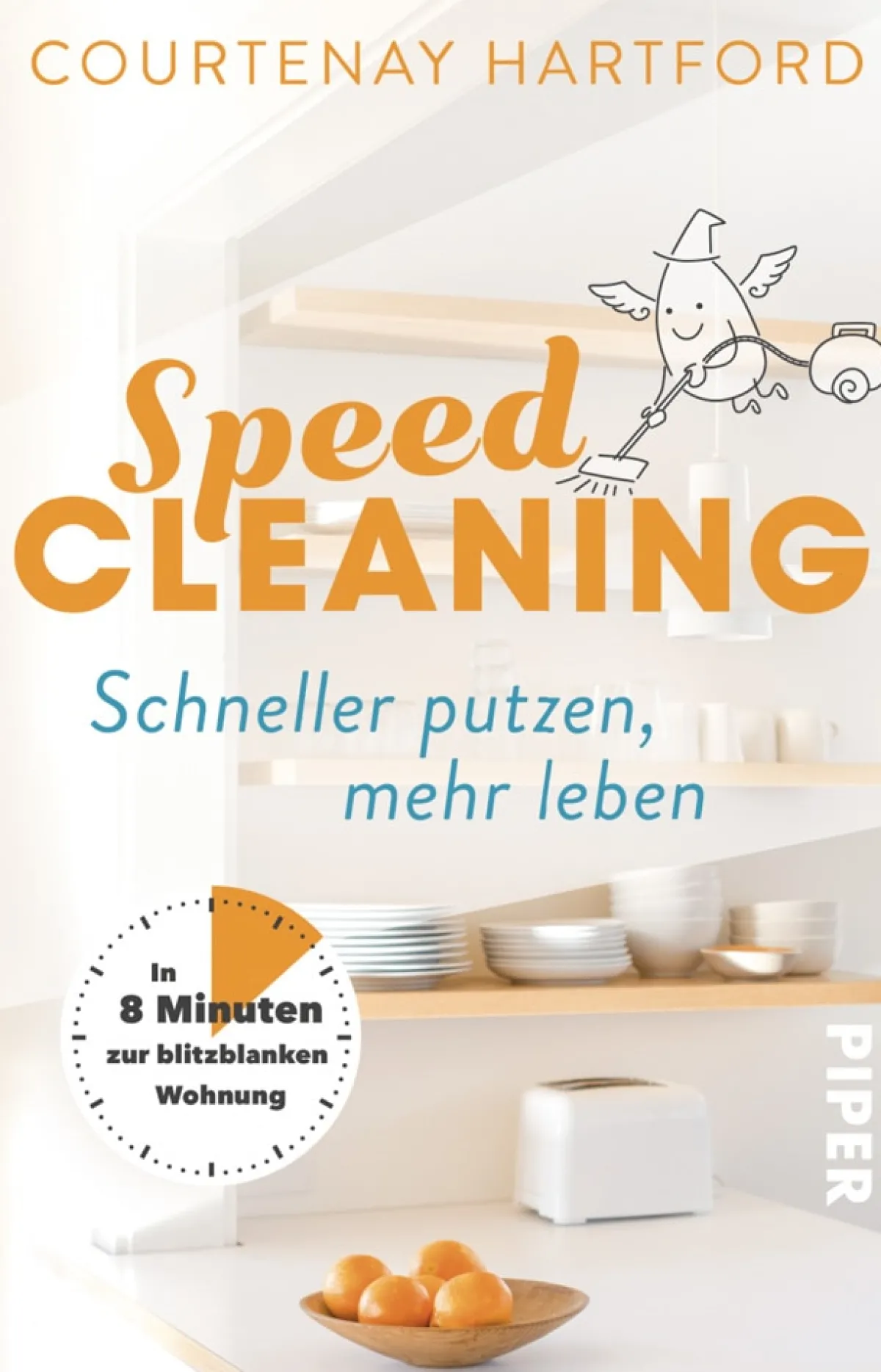 Waschbär Speed Cleaning - Schneller putzen, mehr leben - In 8 Minuten zur blitzblanken Wohnung Online
