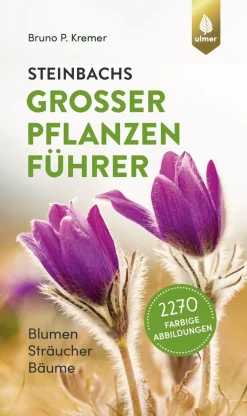 Waschbär Steinbachs großer Pflanzenführer. Blumen, Sträucher, Bäume.