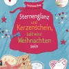 Waschbär Sternenglanz und Kerzenschein, bald wird Weihnachten sein. Mein großes Kreativbuch. Hot