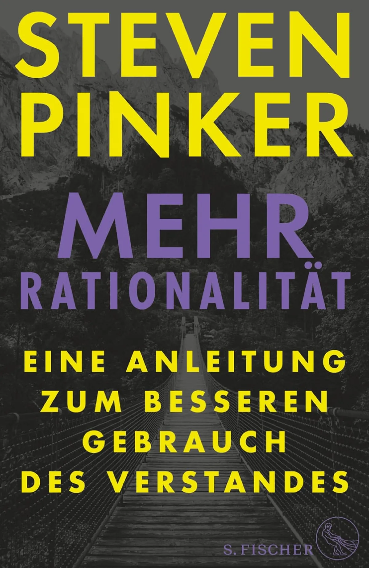 Waschbär Steven Pinker. Mehr Rationalität. Eine Anleitung zum besseren Gebrauch des Verstandes. Sale
