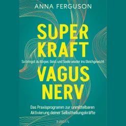 Waschbär Superkraft Vagusnerv. So bringst du Körper, Geist und Seele wieder ins Gleichgewicht.